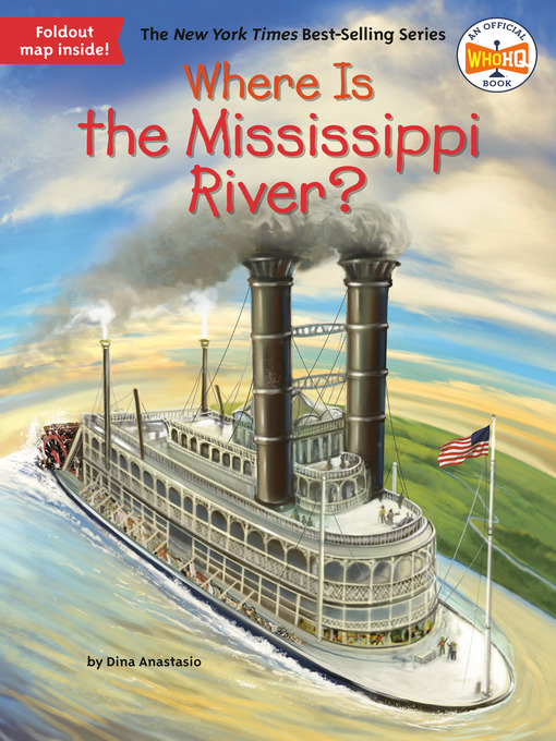 Title details for Where Is the Mississippi River? by Dina Anastasio - Available
